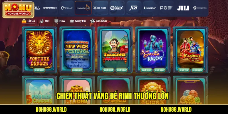 Chiến thuật vàng để rinh thưởng lớn