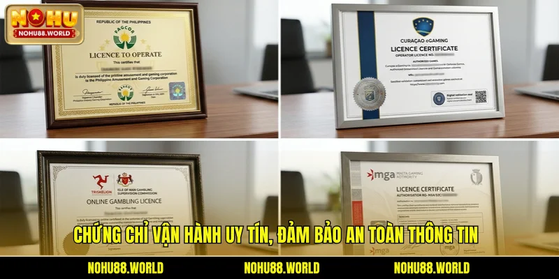 Chứng chỉ vận hành uy tín, đảm bảo an toàn thông tin
