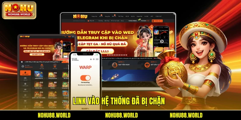 Link vào hệ thống đã bị chặn
