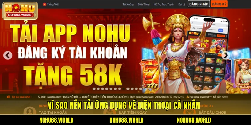 Vì sao nên tải ứng dụng về điện thoại cá nhân
